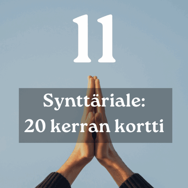 SYNTTÄRIALE: 20 kerran kortti