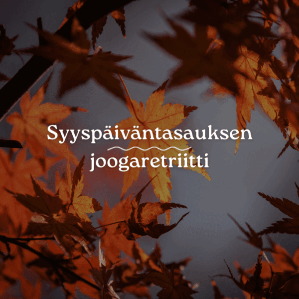 Shaktan syyspäiväntasauksen joogaretritti - Varausmaksu